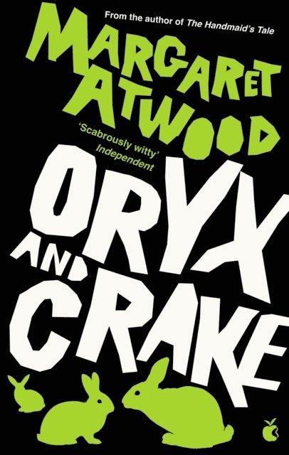 Margaret Atwood - Oryx And Crake, Häftad