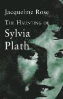bokomslag The Haunting Of Sylvia Plath