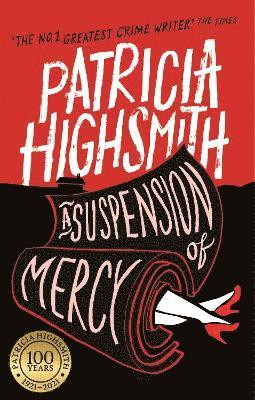 Patricia Highsmith - Suspension of Mercy, Häftad