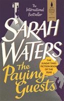 Sarah Waters - The Paying Guests, Häftad