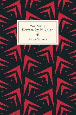 Daphne du Maurier - Birds And Other Stories, Inbunden