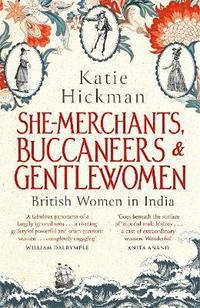 bokomslag She-Merchants, Buccaneers and Gentlewomen