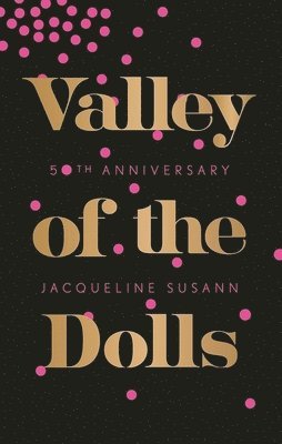 bokomslag Valley Of The Dolls