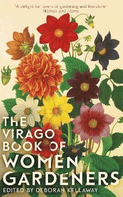 bokomslag Virago Book Of Women Gardeners