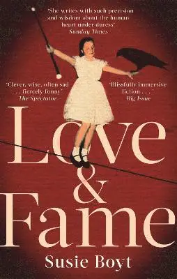 Susie Boyt - Love & Fame, Häftad