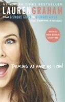 bokomslag Talking As Fast As I Can: From Gilmore Girls to Gilmore Girls, and Everything in Between
