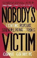Carrie Goldberg - Nobody's Victim, Häftad