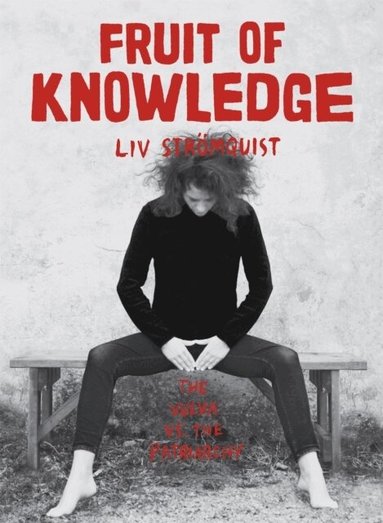 Liv Strömquist - Fruit of Knowledge, Häftad