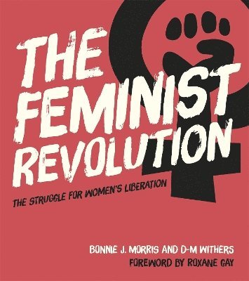 bokomslag The Feminist Revolution