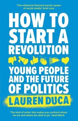 bokomslag How to Start a Revolution