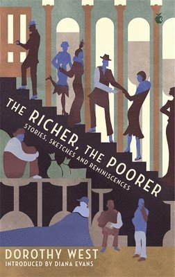 Dorothy West - Richer, The Poorer, Häftad