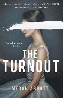 Megan Abbott - Turnout, Inbunden
