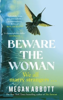 Megan Abbott - Beware the Woman, Häftad