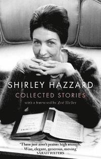 bokomslag The Collected Stories of Shirley Hazzard