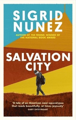 Sigrid Nunez - Salvation City, Häftad