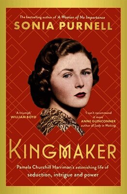 Sonia Purnell - Kingmaker, Inbunden