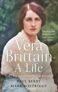 bokomslag Vera Brittain: A Life