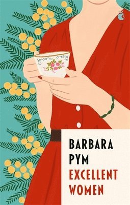 Barbara Pym - Excellent Women, Häftad