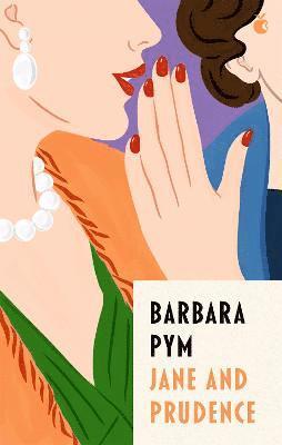 Barbara Pym - Jane And Prudence, Häftad