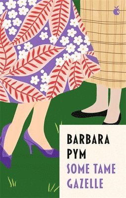 Barbara Pym - Some Tame Gazelle, Häftad