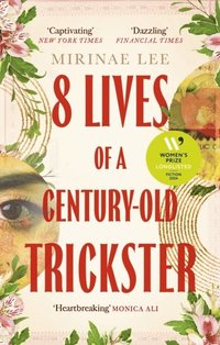 bokomslag 8 Lives of a Century-Old Trickster