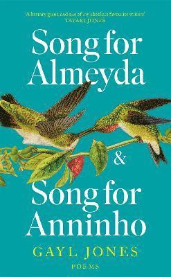 Gayl Jones - Song for Almeyda and Song for Anninho, Inbunden