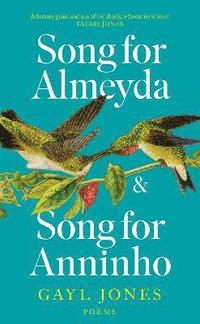 bokomslag Song for Almeyda and Song for Anninho