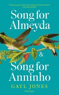 Gayl Jones - Song for Almeyda and Song for Anninho, Häftad