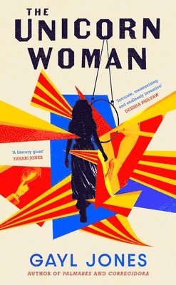 Gayl Jones - Unicorn Woman, Häftad