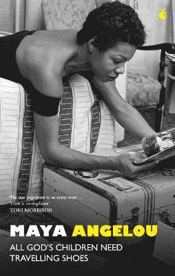 Maya Angelou - All God's Children Need Travelling Shoes, Häftad