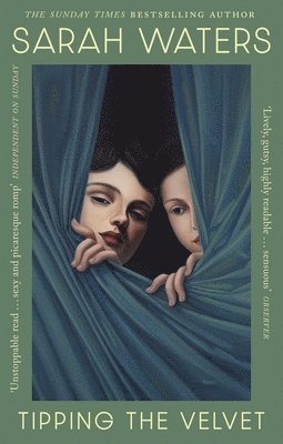 Sarah Waters - Tipping The Velvet, Häftad