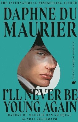 Daphne du Maurier - I'll Never Be Young Again, Häftad