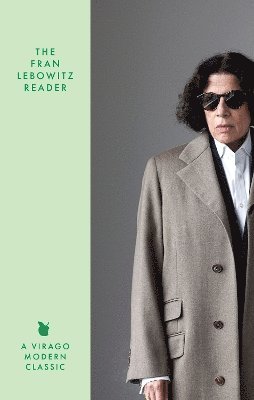 bokomslag The Fran Lebowitz Reader