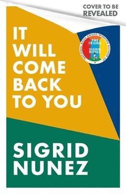 It Will Come Back To You