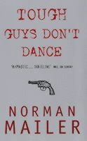 Norman Mailer - Tough Guys Don't Dance, Häftad
