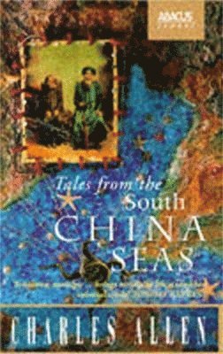 Charles Allen, Charles Allen - Tales From The South China Seas, Häftad