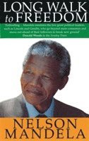 bokomslag Long Walk To Freedom : 'Essential reading' Barack Obama