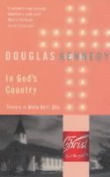 Douglas Kennedy - In God's Country, Häftad