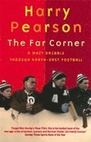 Harry Pearson - The Far Corner, Häftad