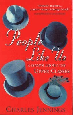 Charles Jennings - People Like Us, Häftad