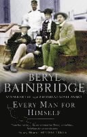 Beryl Bainbridge - Every Man For Himself, Häftad