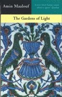 Amin Maalouf - Gardens Of Light, Häftad