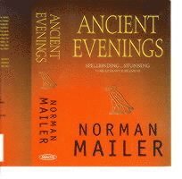 Norman Mailer - Ancient Evenings, Häftad
