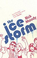 bokomslag Moody, R: Ice Storm