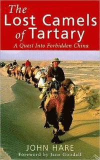 bokomslag The Lost Camels Of Tartary
