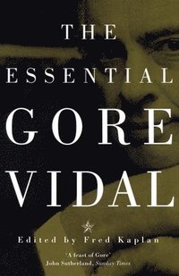 bokomslag The Essential Gore Vidal