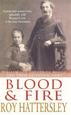 Roy Hattersley - Blood and Fire, Häftad
