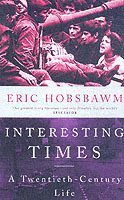 Eric Hobsbawm - Interesting Times, Häftad