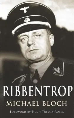Michael Bloch - Ribbentrop, Häftad. Tillgänglighet: Lägg i varukorg