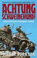 Harry Pearson - Achtung Schweinehund!, Häftad